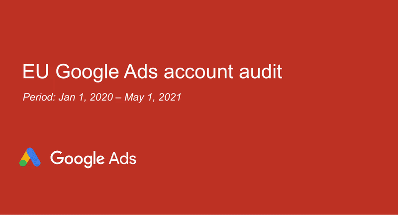 Аудит аккаунта Google Ads: отчет по кампаниям за период